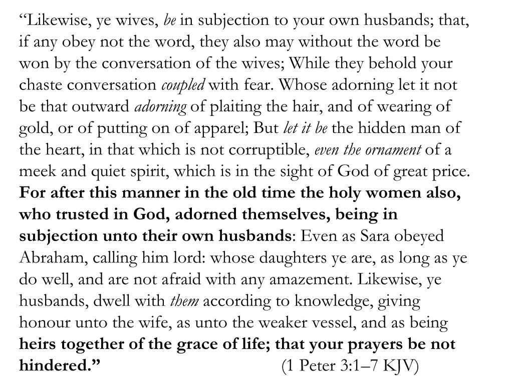 likewise ye wives be in subjection to your