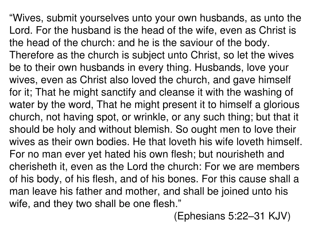 wives submit yourselves unto your own husbands