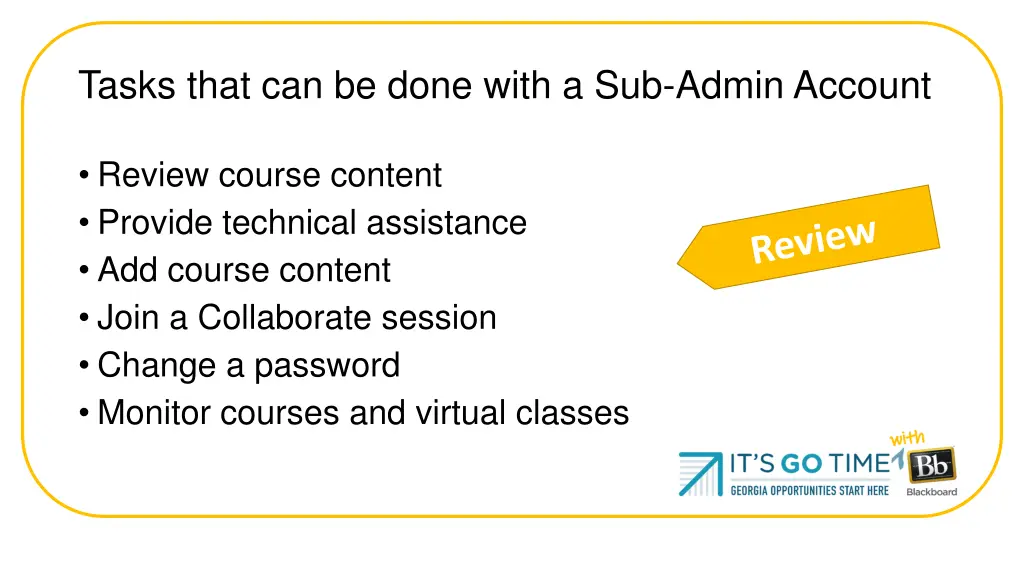 tasks that can be done with a sub admin account