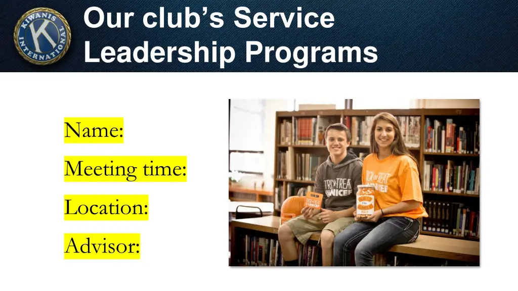 our club s service leadership programs