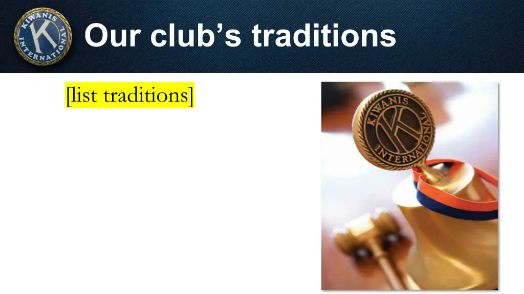 our club s traditions