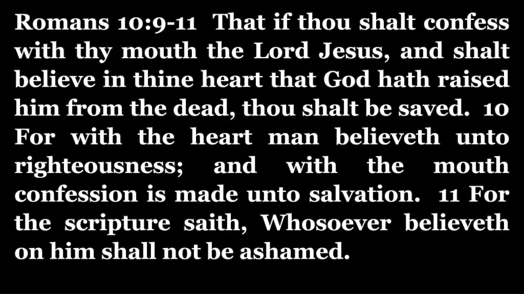 romans 10 9 11 that if thou shalt confess with 1