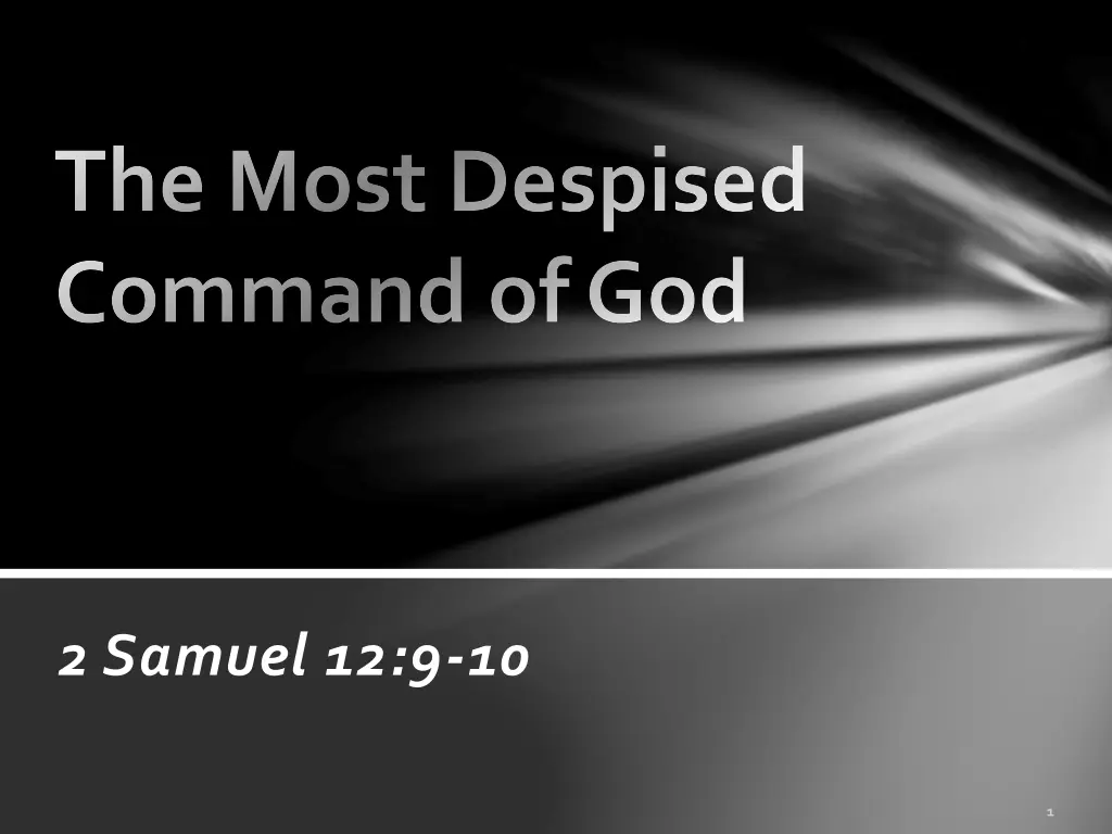 the most despised command of god