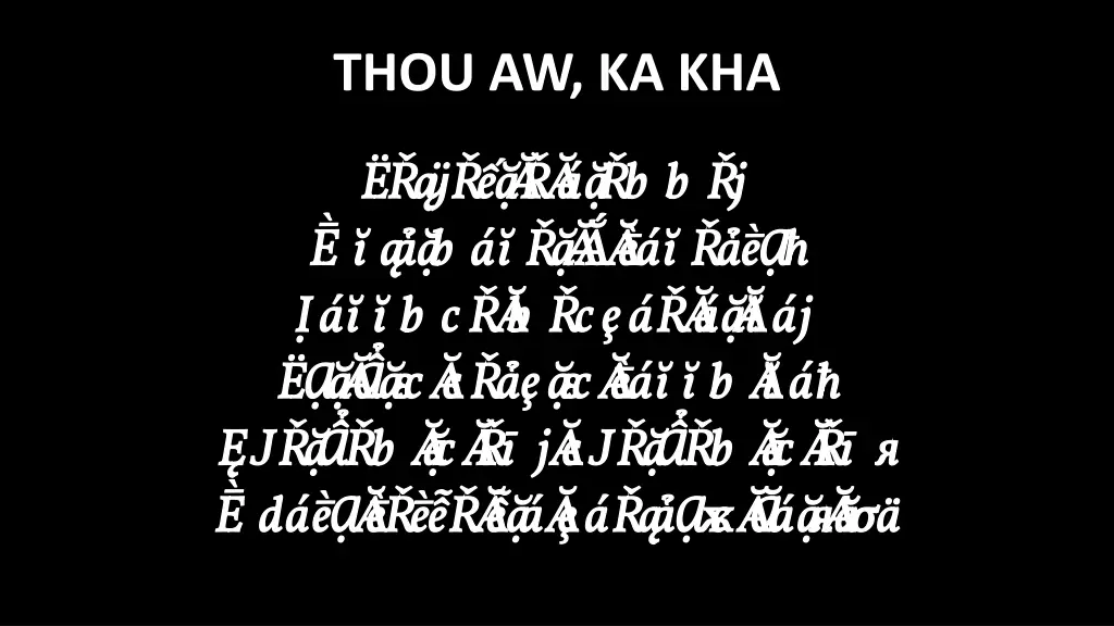 thou aw ka kha 1