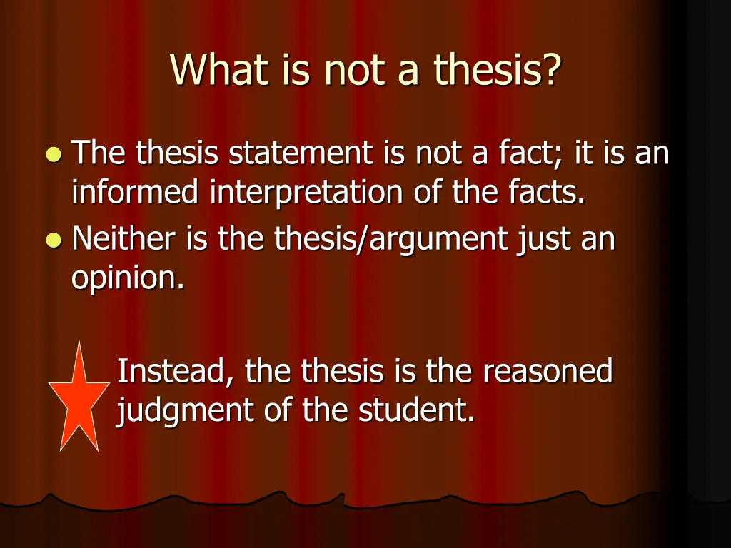 what is not a thesis