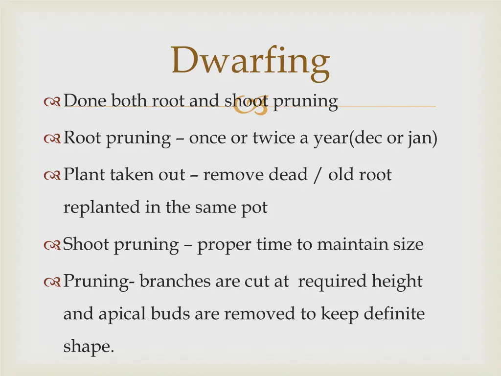 dwarfing