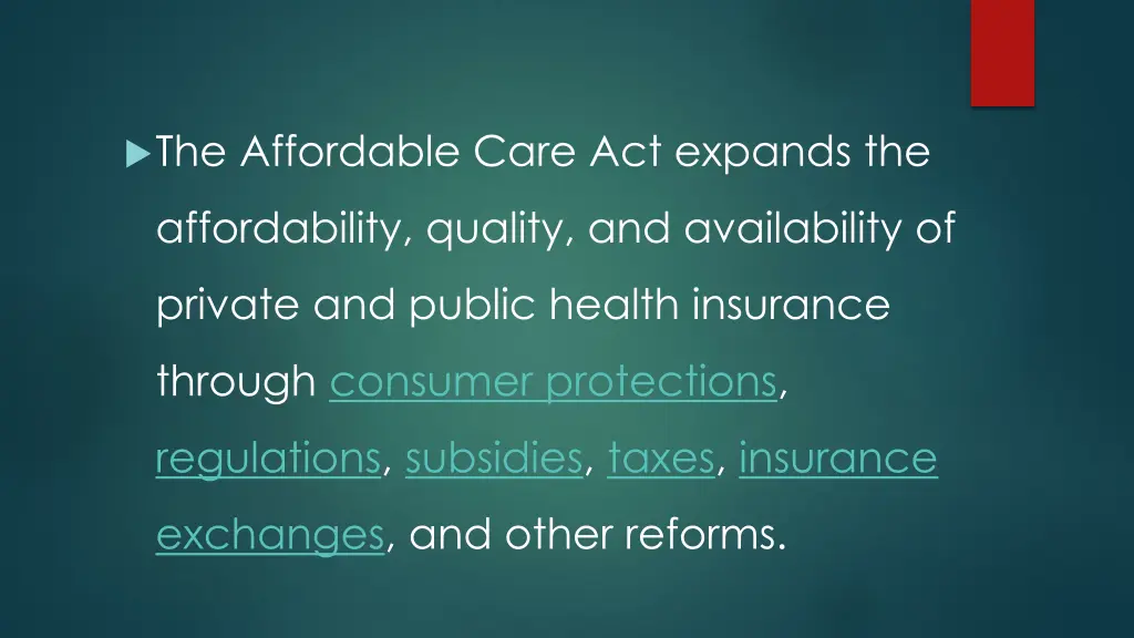 the affordable care act expands the