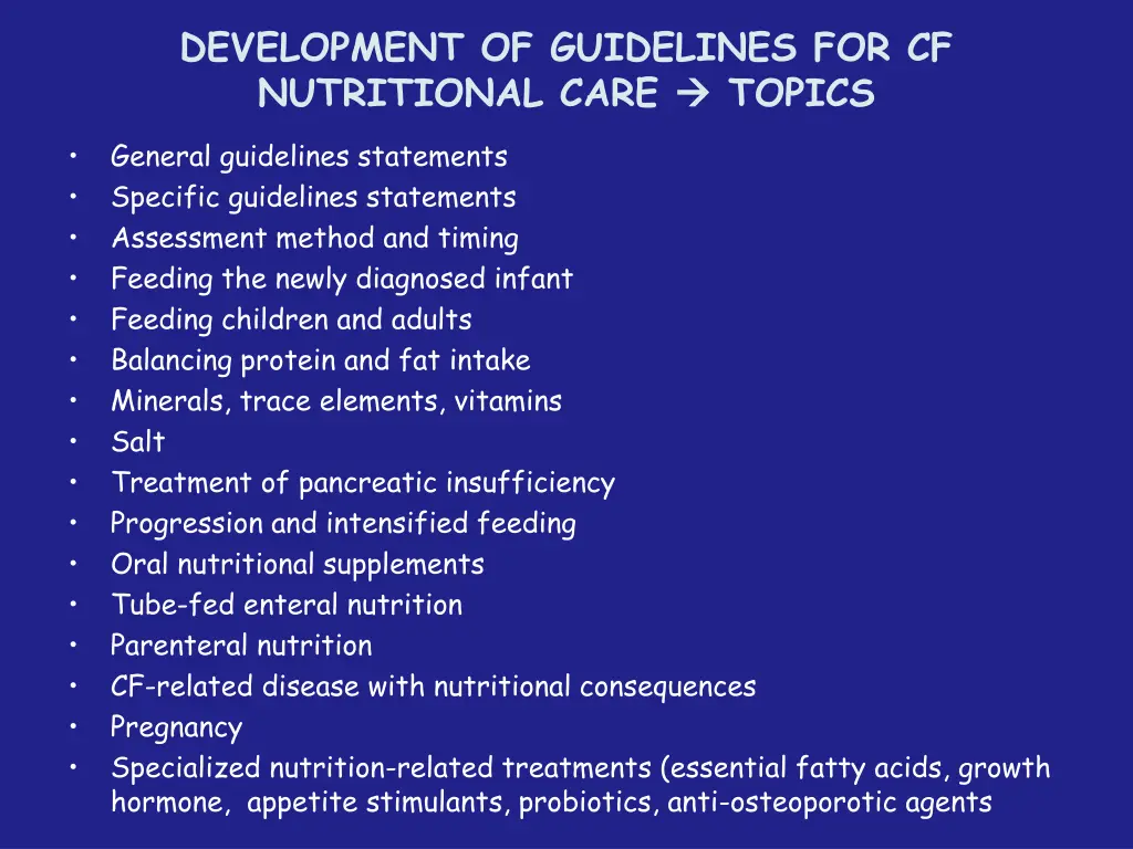 development of guidelines for cf nutritional care