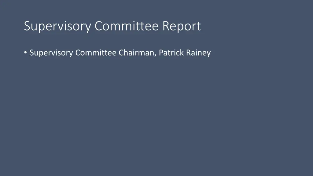 supervisory committee report