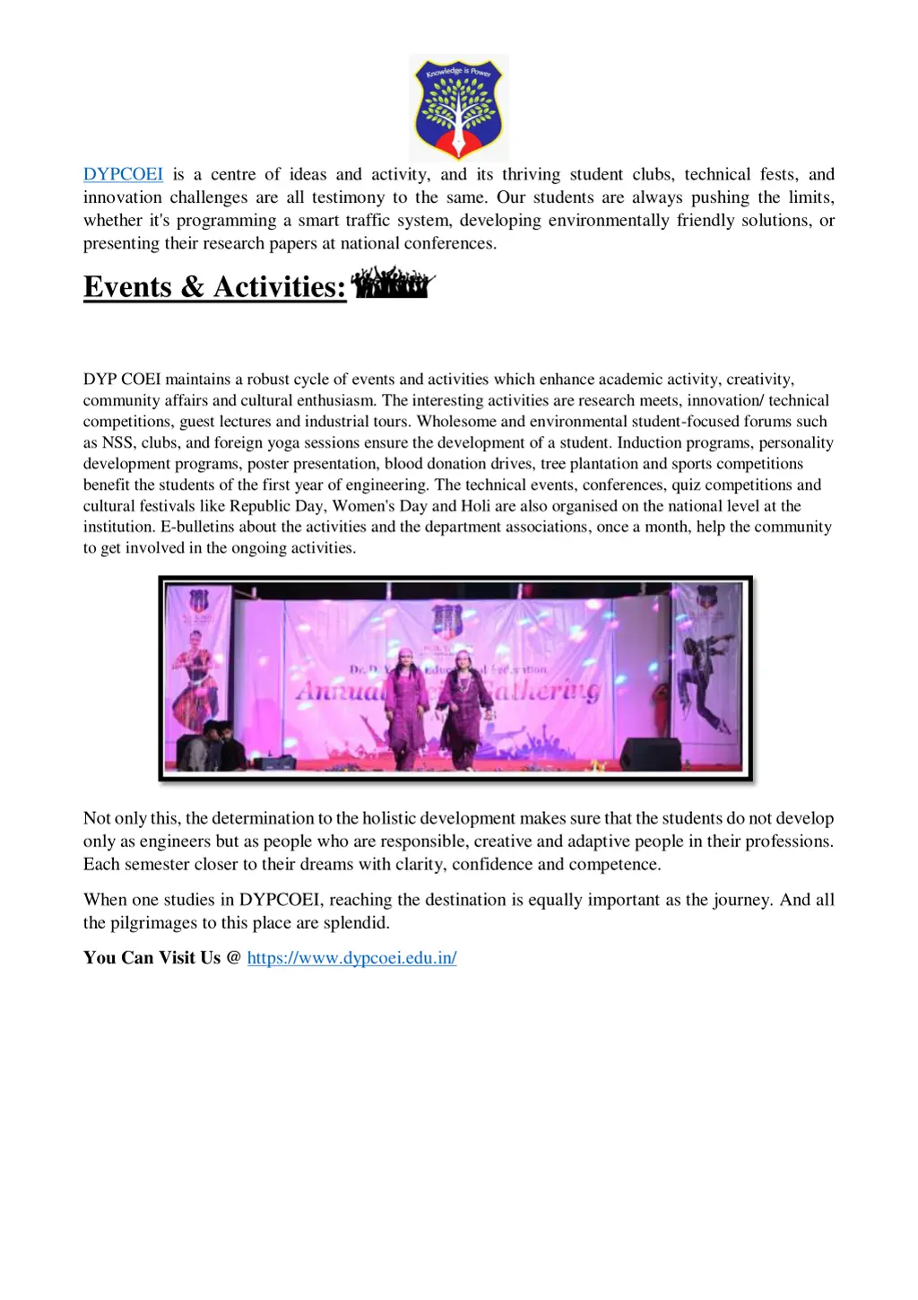 dypcoei is a centre of ideas and activity