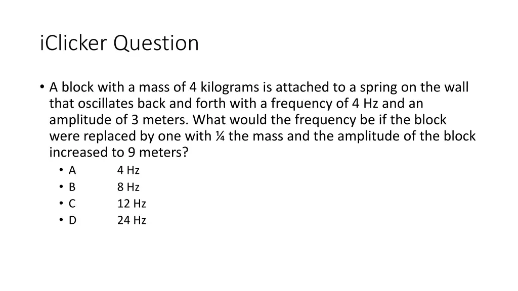 iclicker question 4
