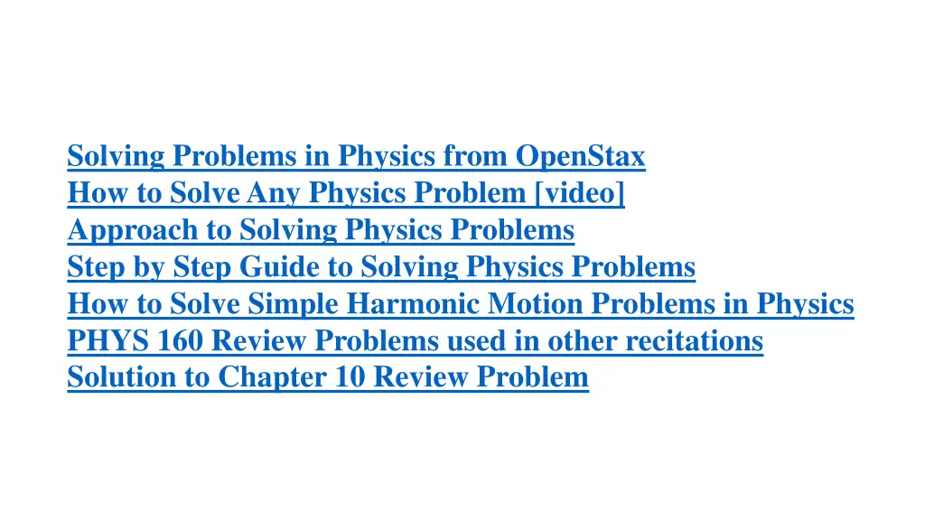 solving problems in physics from openstax