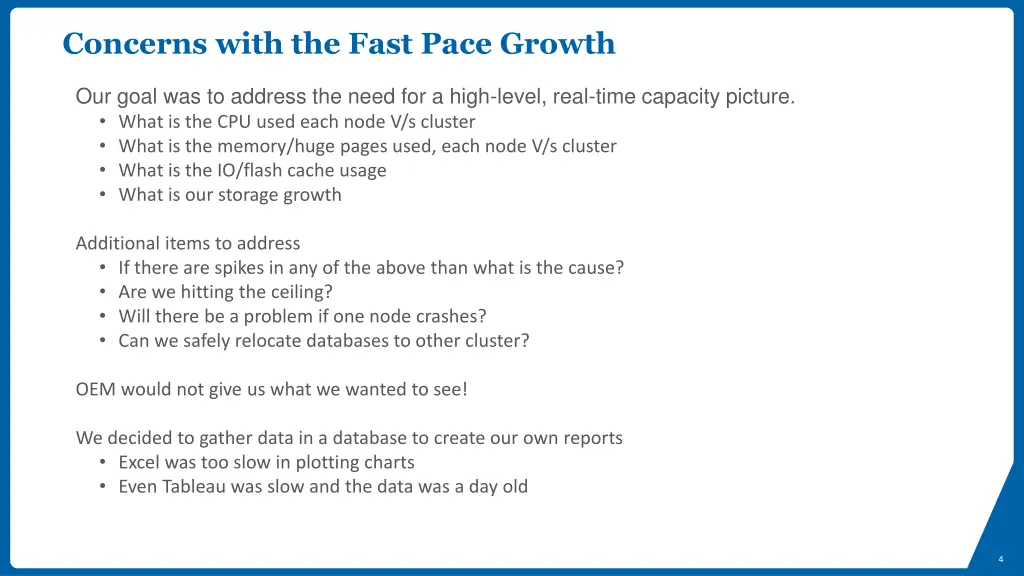 concerns with the fast pace growth