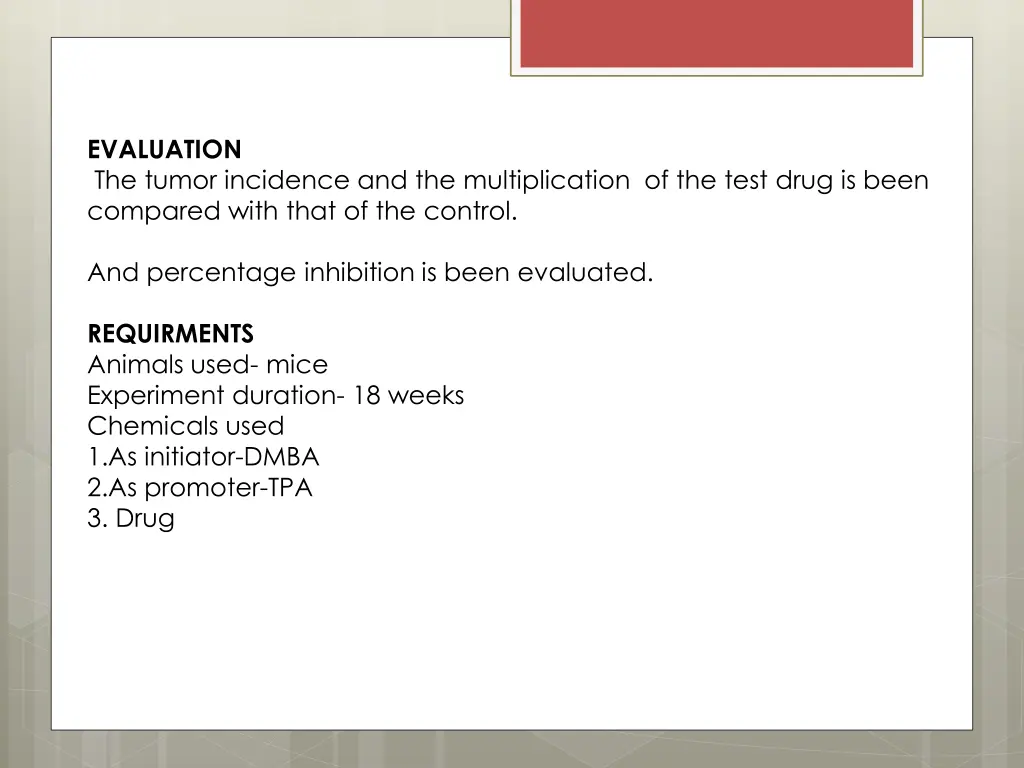 evaluation the tumor incidence