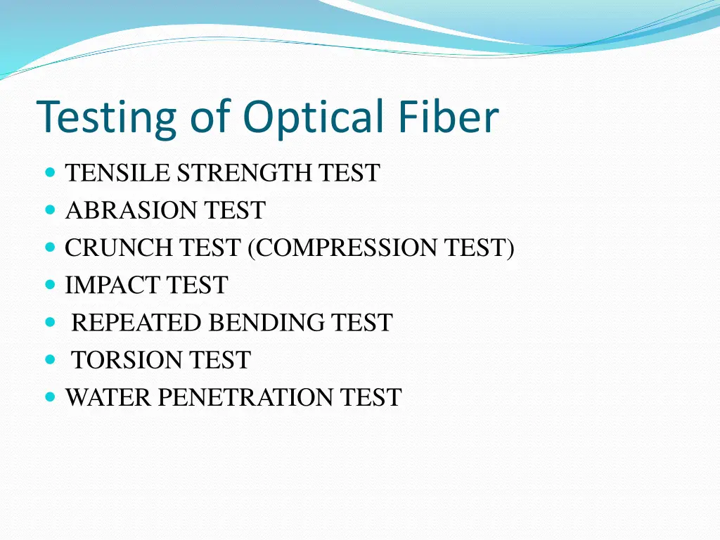 testing of optical fiber