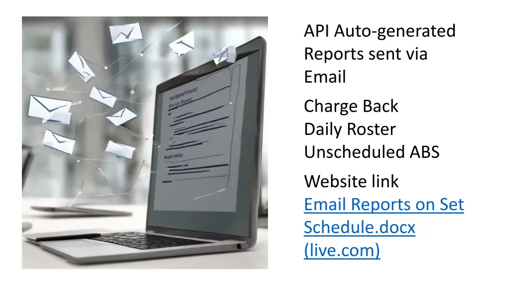 api auto generated reports sent via email