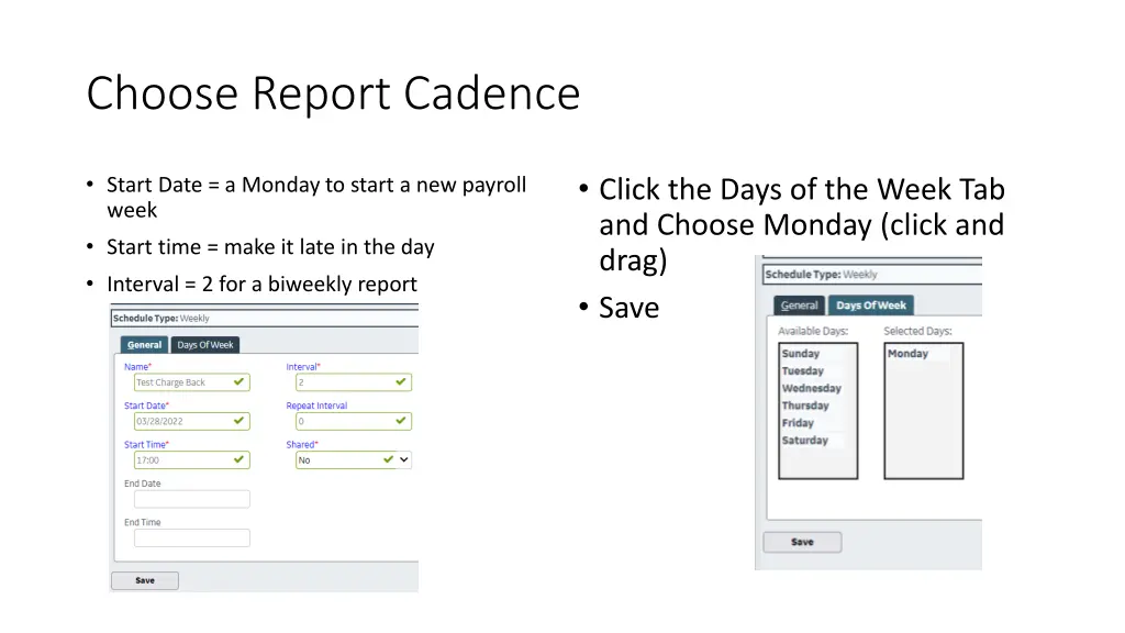 choose report cadence 1