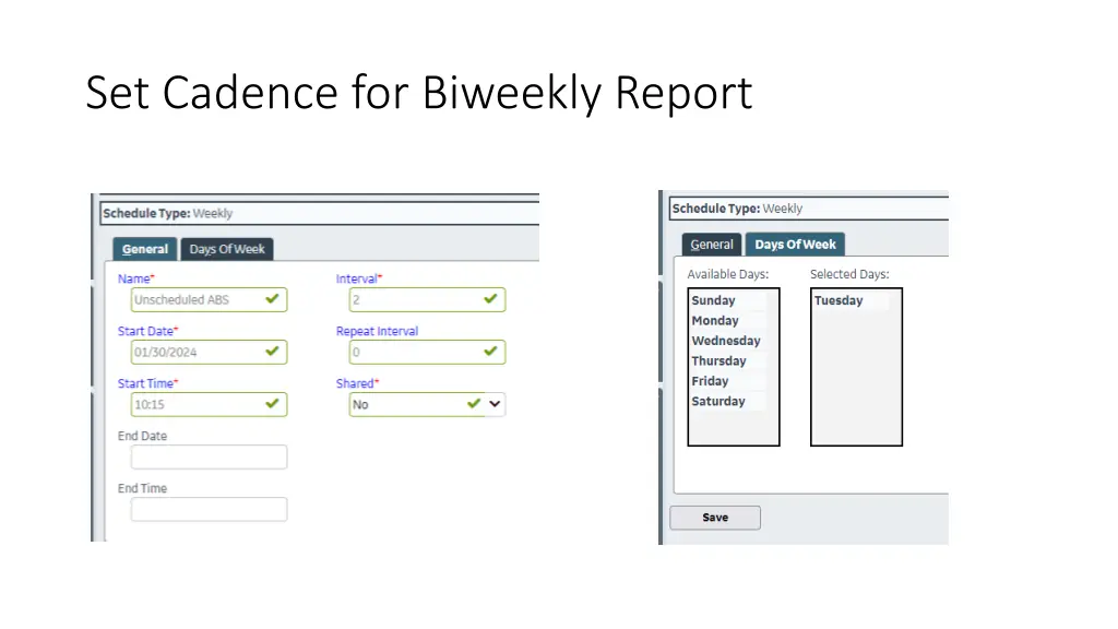 set cadence for biweekly report