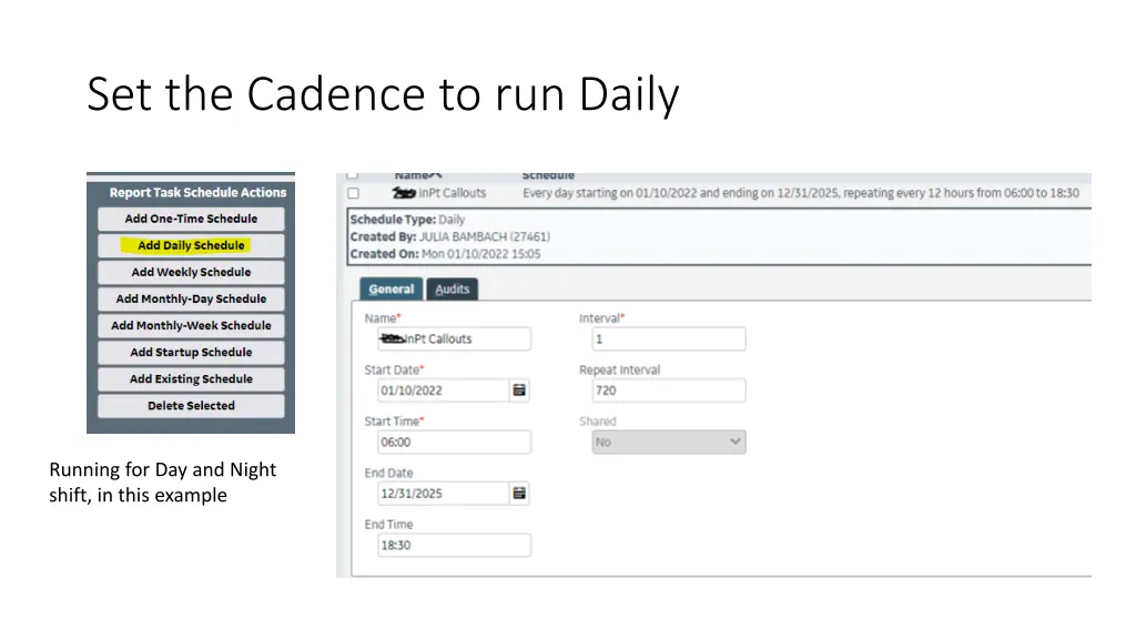 set the cadence to run daily