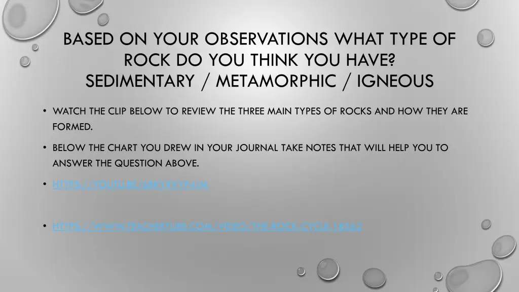 based on your observations what type of rock