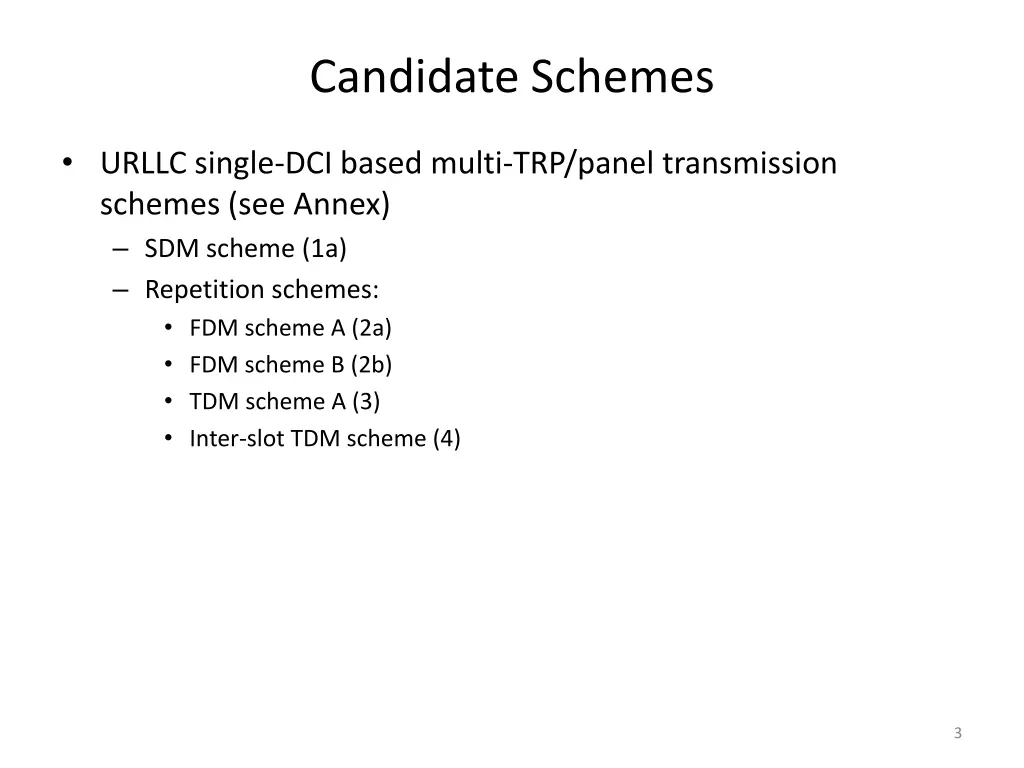 candidate schemes