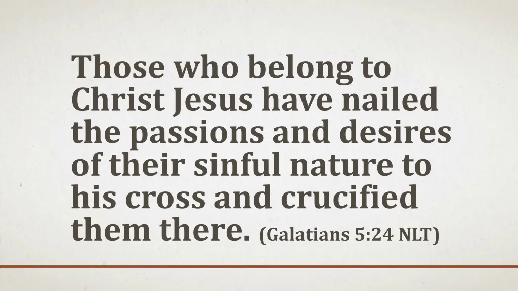 those who belong to christ jesus have nailed