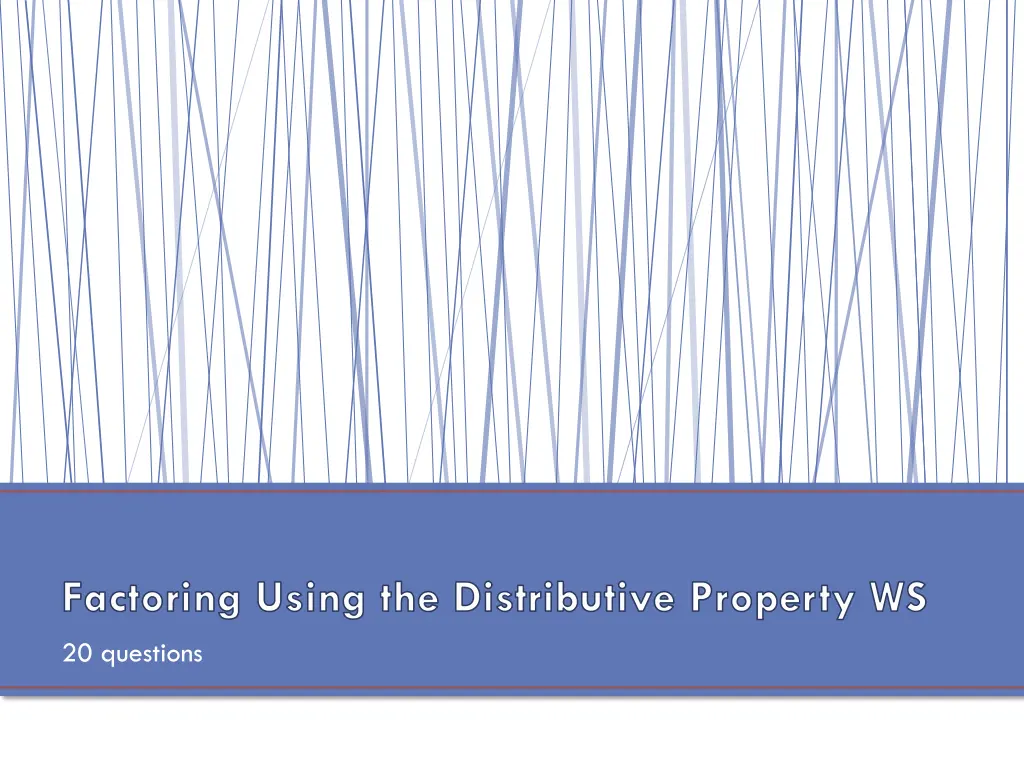 factoring using the distributive property ws