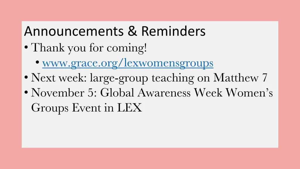 announcements reminders thank you for coming