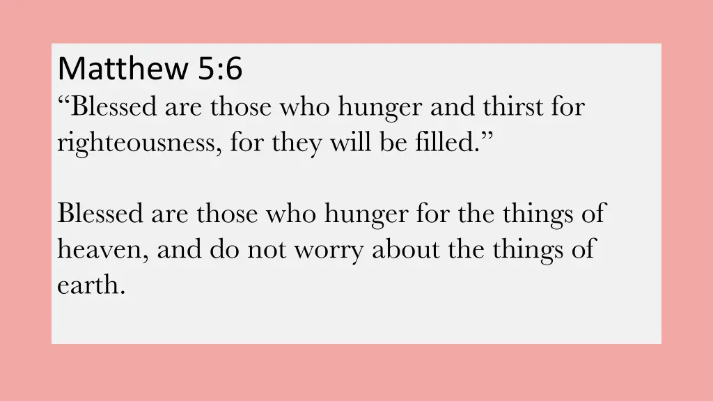 matthew 5 6 blessed are those who hunger