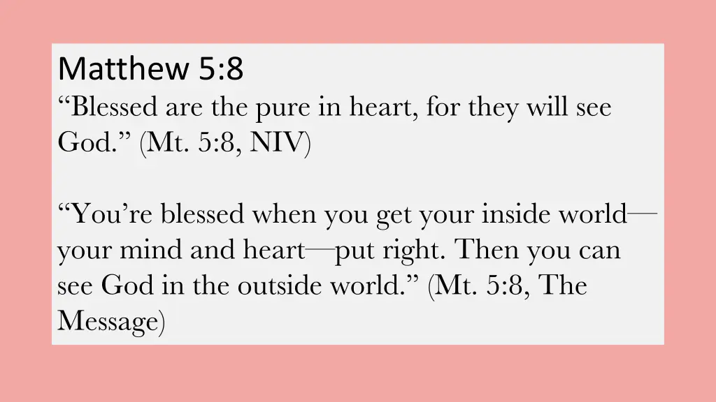 matthew 5 8 blessed are the pure in heart