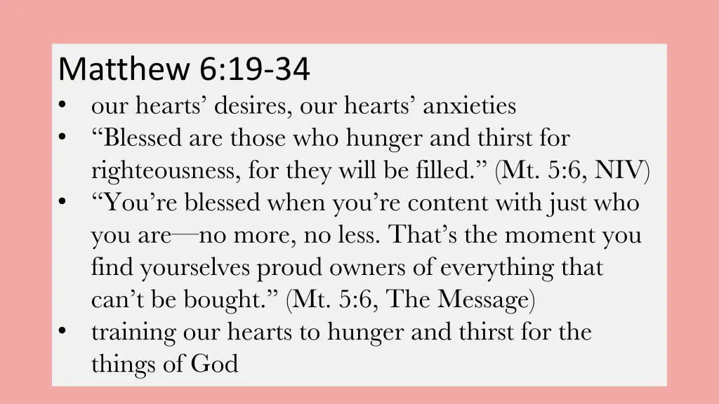 matthew 6 19 34 our hearts desires our hearts