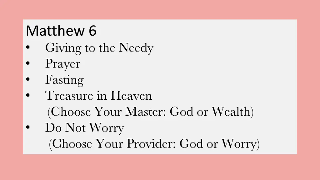 matthew 6 giving to the needy prayer fasting 1