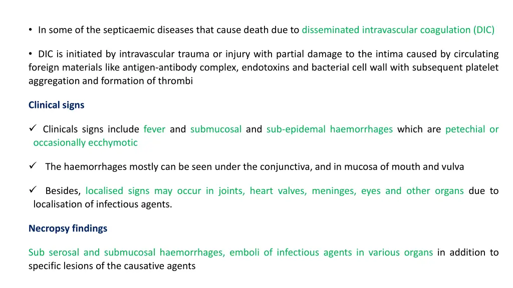 in some of the septicaemic diseases that cause