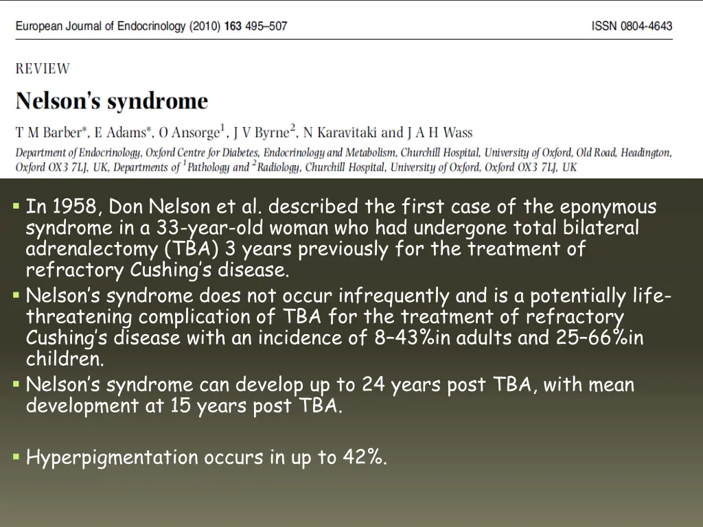 in 1958 don nelson et al described the first case
