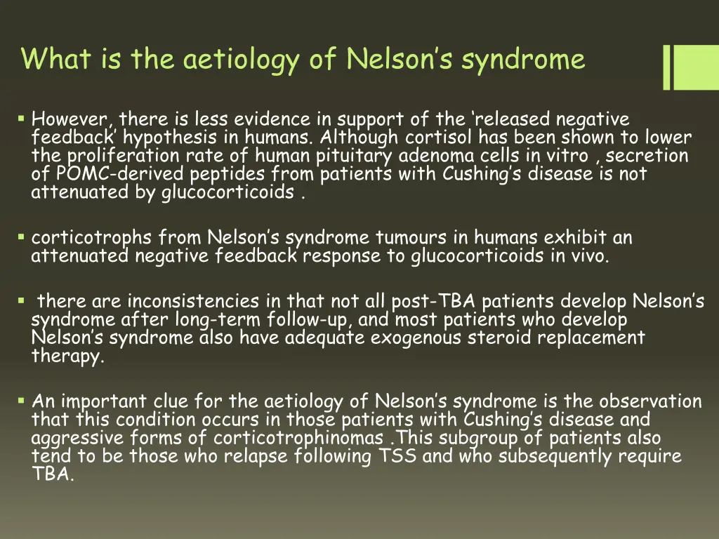 what is the aetiology of nelson s syndrome