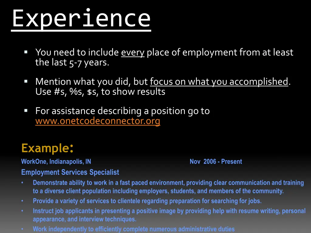experience overview you need to include every