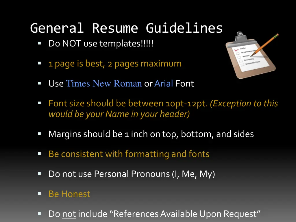 general resume guidelines do not use templates