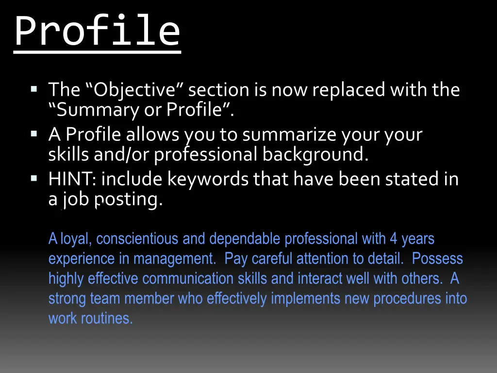 profile overview the objective section