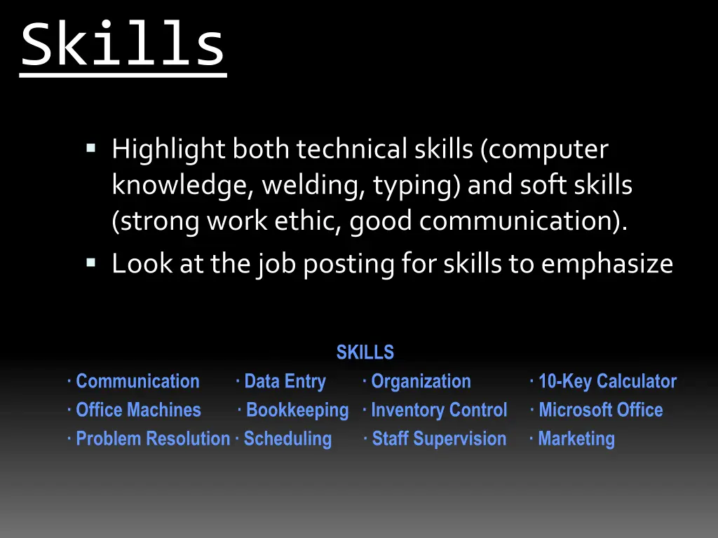 skills overview highlight both technical skills