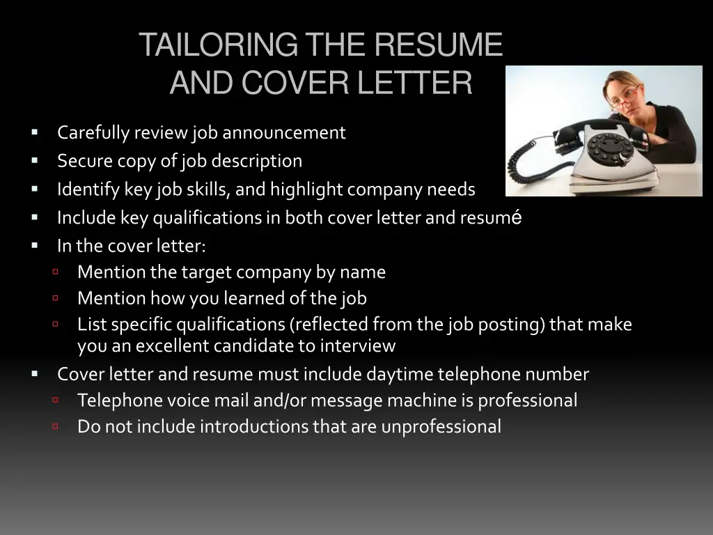 tailoring the resume and cover letter