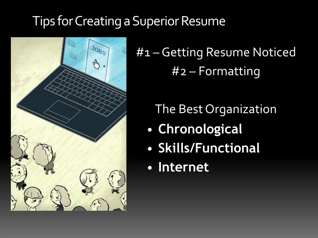 tips for creating a superior resume