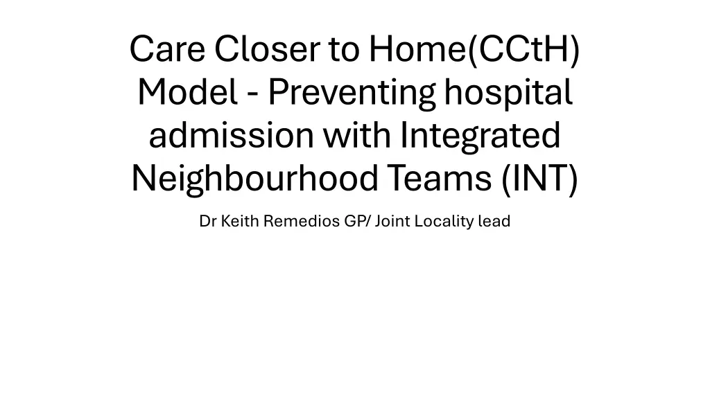 care closer to home ccth model preventing