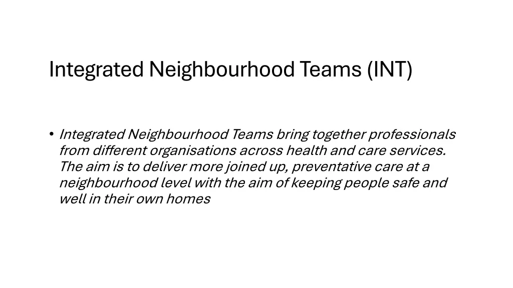 integrated neighbourhood teams int
