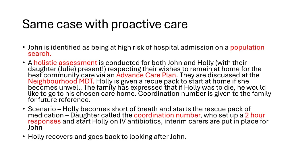 same case with proactive care