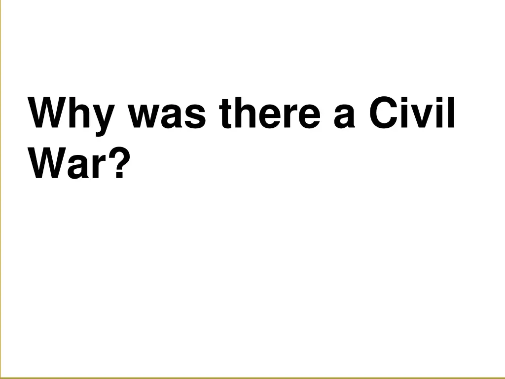 why was there a civil war