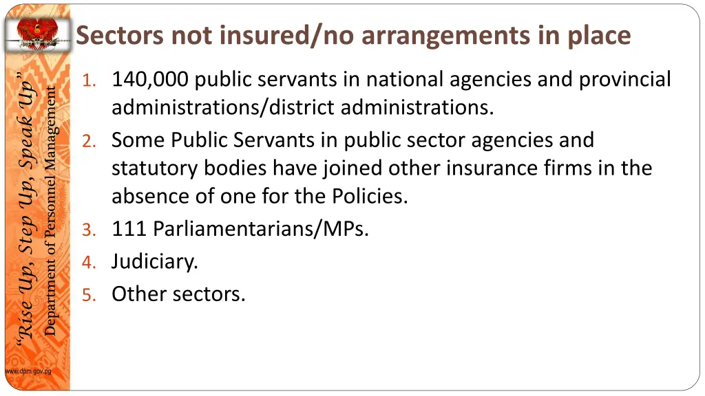 sectors not insured no arrangements in place