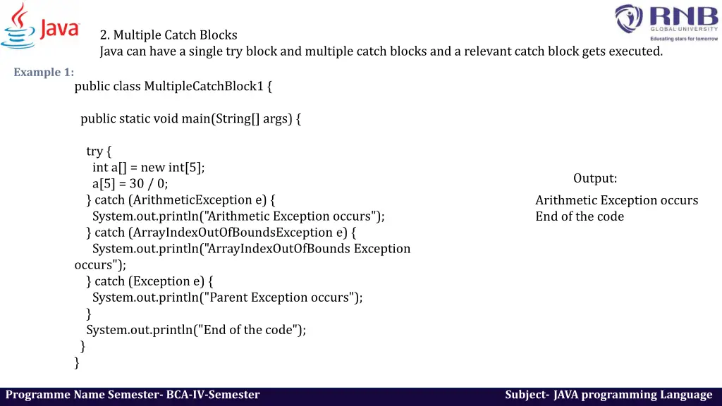 2 multiple catch blocks java can have a single