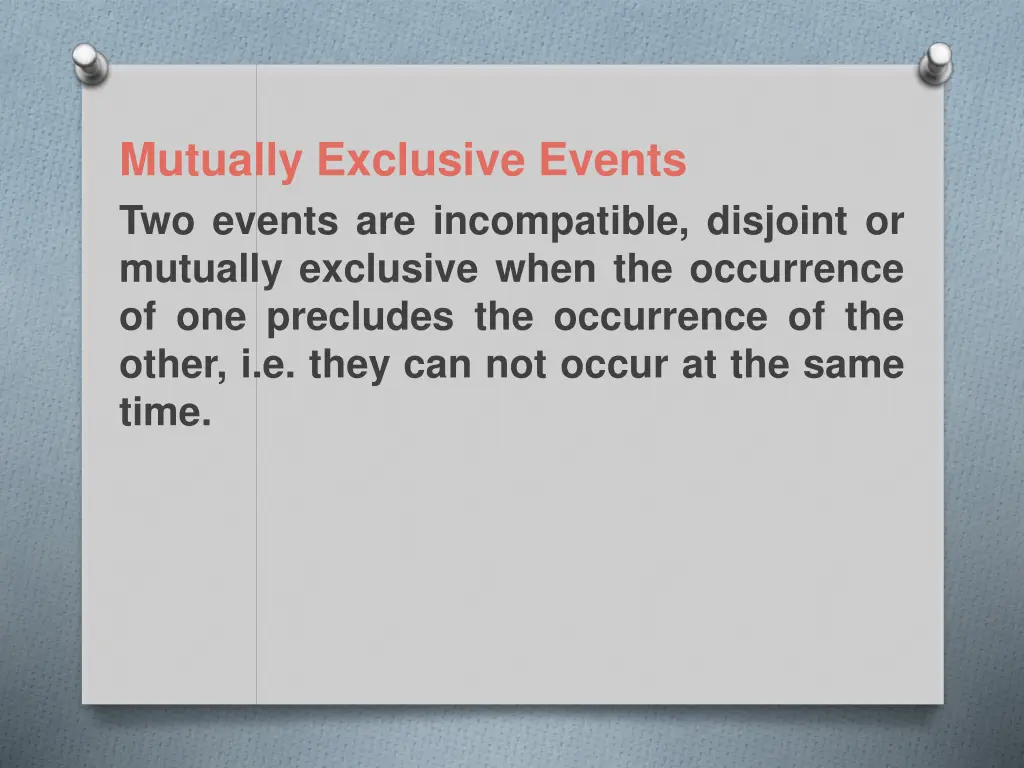 mutually exclusive events two events