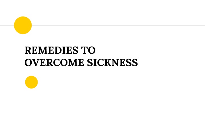 remedies to overcome sickness