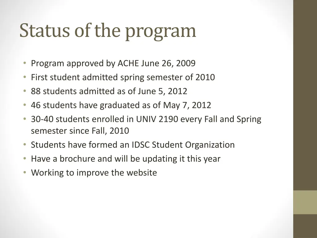 status of the program